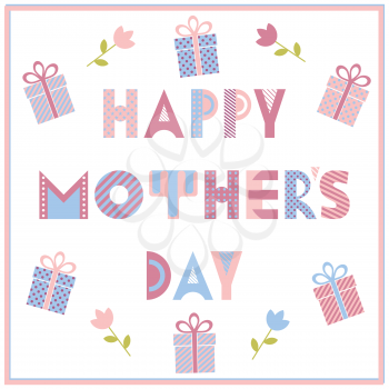 Happy Mothers day greeting card with inscription gift and flowers. Trendy geometric font