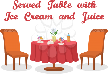 Cartoon Served Table with Ice Cream, Juice, Flower, Two Chairs, Isolated on White Background. Eps10, Contains Transparencies. Vector