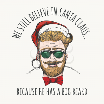 Guy with glasses and a Christmas hat - Hipster Santa Claus with humorous wording. Vector illustration.