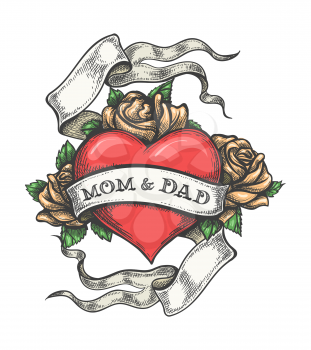Heart with Rose flowers and Ribbon with lettering Mom and Dad Tattoo. Vector Illustration.
