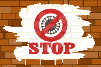 Brick wall with Covid 19 Stop Sign. Coronavirus Epidemy Emblem. Vector illustration.