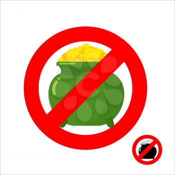 Stop leprechaun gold. Forbidden flower pot with gold coins. Frozen leprechaun treasure. Emblem against mythical money. Red forbidding character. Ban for gold cash
