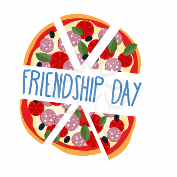 International friendship day. Pizza pieces for friends. Vector illustration.
