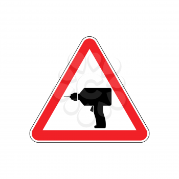 Drill Warning sign red. Repair Hazard attention symbol. Danger road sign triangle bit
