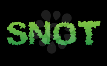 Snot. Green slime letters. Booger slippery lettering. Snvel typography. 
