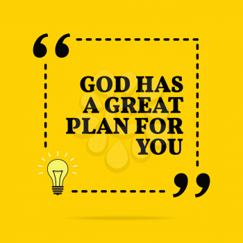Inspirational motivational quote. God has a great plan for you. Black text over yellow background 