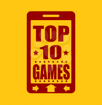 Top ten games text on phone screen.  Abstract touchscreen with lettering.