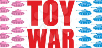 Toy war. Pink and blue tanks go on offensive. Military toy army transport battalion
