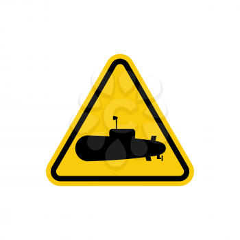 Submarine Danger Sign. In water can swim submarines. Yellow triangle with silhouette of underwater ship. Vector sign for Beach