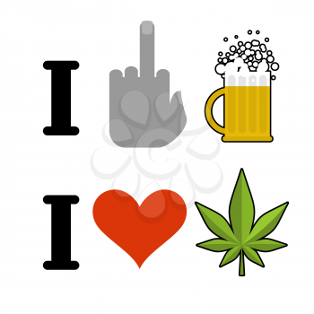 I hate alcohol, I like drugs. Fuck symbol of hatred and mug of beer. Heart and marijuana leaf. Emblem for fans to smoke weed
