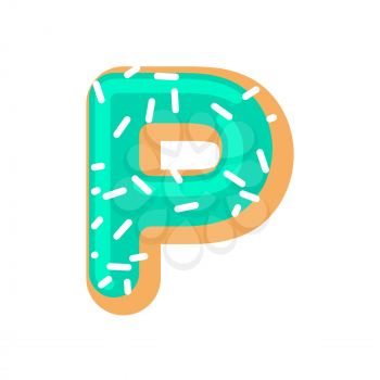 Letter P donut font. Doughnut alphabet. Sweet lettering. candy ABC sign
