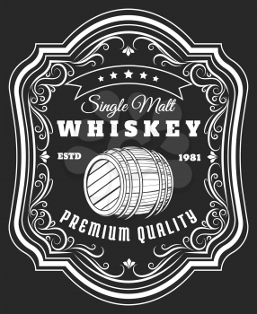 Whiskey barrel label. Old style rustic beverage sticker with frame pattern, antique blackboard whisky oak keg tag vector illustration