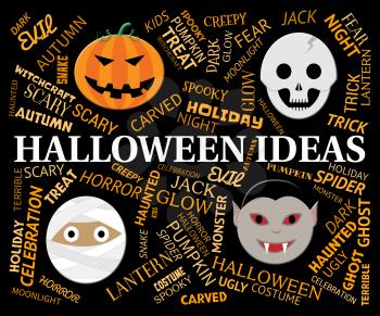 Halloween Ideas Indicating Spooky Thoughts And Planning