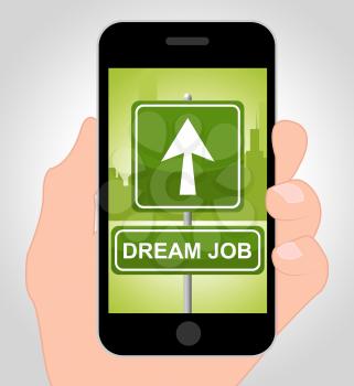 Dream Job Online Showing Top Job 3d Illustration
