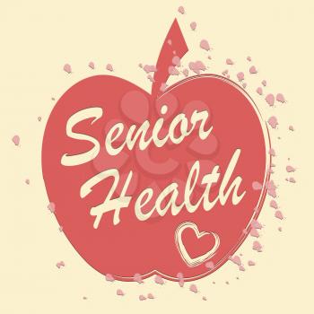 Senior Health Indicating Elderly Wellness And Care