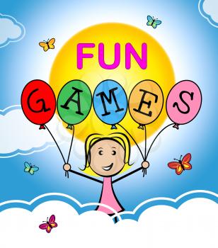 Fun Games Meaning Cheerful Happy Joyful Recreation