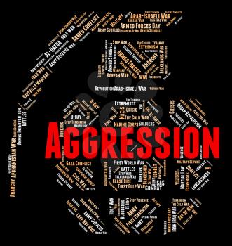 Aggression Word Meaning Wordclouds Aggressiveness And Assault