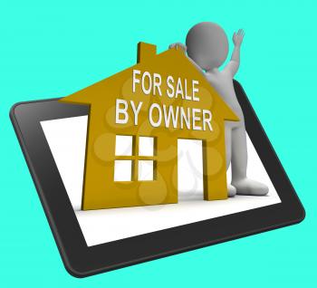 For Sale By Owner House Tablet Showing Selling Without Agent