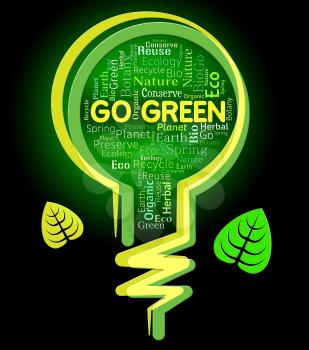 Go Green Indicating recycle Nature And Eco-Friendly