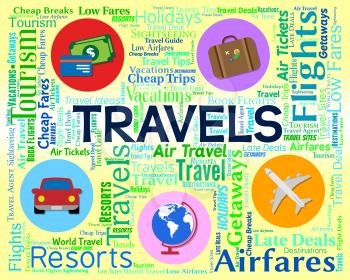 Travels Word Representing Holidays Touring And Vacational