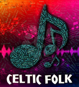 Celtic Folk Indicating Sound Tracks And Tune