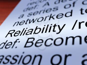 Reliability Definition Closeup Shows Trust Quality And Dependability