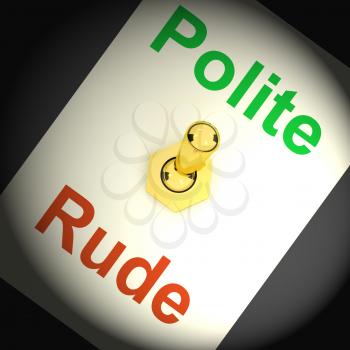 Polite Rude Switch Showing Manners And Disrespect