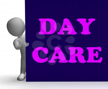Day Care Sign Showing Day Care Centre Or Kindergarten