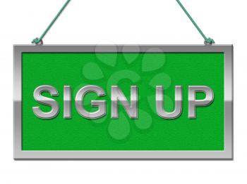 Sign Up Indicating Join Subscribing And Membership