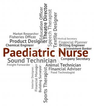 Paediatric Nurse Showing Nurses Caregiver And Recruitment