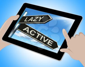 Lazy Active Tablet Showing Lethargic Or Motivated