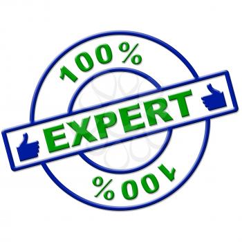 Hundred Percent Expert Representing Proficiency Training And Expertise