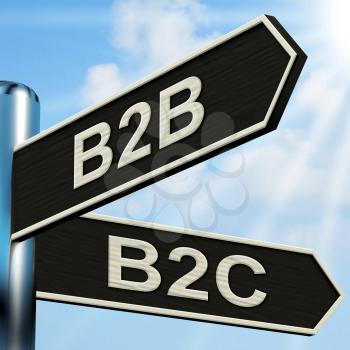 B2B B2C Signpost Meaning Business Partnership And Relationship With Consumers