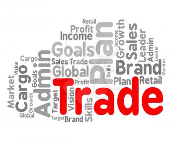 Trade Word Representing Wordcloud Wordclouds And Corporations