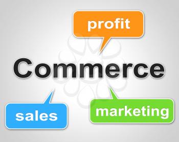 Commerce Words Meaning Trade Ecommerce And Buy