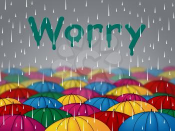 Worry Rain Indicating Precipitation Showers And Parasols