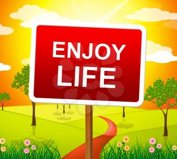 Enjoy Life Meaning Happy Cheerful And Jubilant
