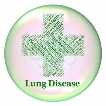 Lung Disease Indicating Ill Health And Disorders
