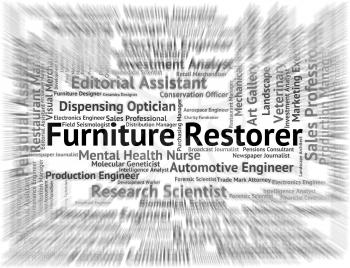 Furniture Restorer Indicating Occupations Refurbish And Fitments