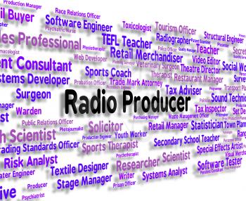 Radio Producer Indicating Jobs Recruitment And Occupations