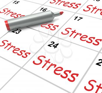 Stress Calendar Meaning Pressured Tense And Anxious