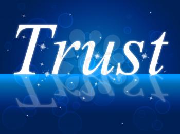 Trust Faith Showing Believe In And Entrust