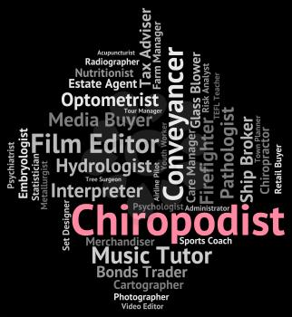Chiropodist Job Representing Occupation Words And Jobs