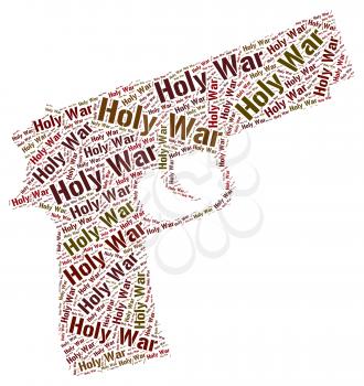 Holy War Showing Hallowed Revered And Word