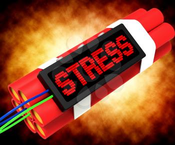 Stress On Dynamite Shows Pressure Of Work