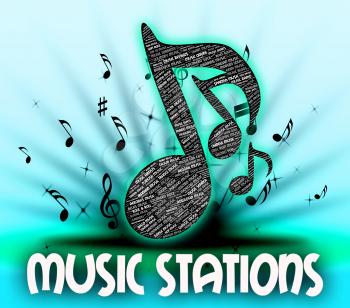 Music Stations Representing Radio Networks And Songs
