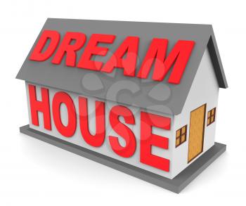 Dream House Words Represent Ideal Property 3d Rendering