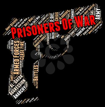 Prisoners Of War Showing Military Action And Conflicts