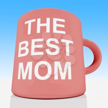 The Best Mom Mug With Sky Background Showing Loving Mother