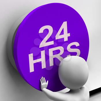 Twenty Four Hours Button Showing 24H  Availability